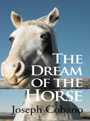 cover image of The Dream of the Horse